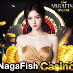 Naga Fishing កាស៊ីណូ ប្រាក់រង្វាន់ឥតគិតថ្លៃ $5