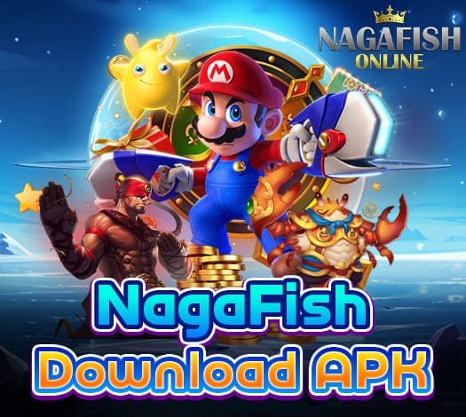 NagaFish ទាញយក Apk សម្រាប់ Android និង iOS – ចូលរួមដោយឥតគិតថ្លៃ 5$